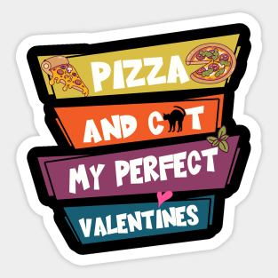 Pizza And Cat My Perfect Valentines Sticker